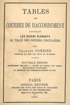 Tables des courbes de raccordement contenant les divers éléments du tracé des courbes circulaires